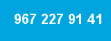 967 227 91 41 967 227 91 41